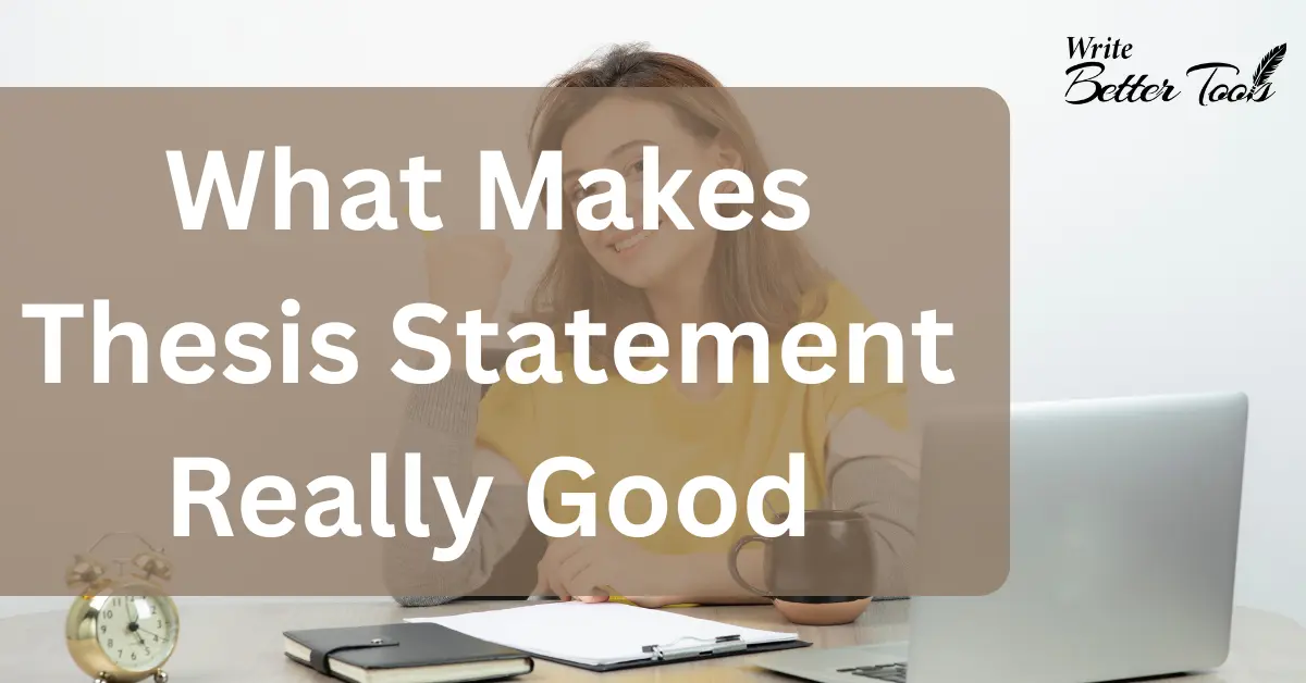 What Makes Thesis Statement Really Good