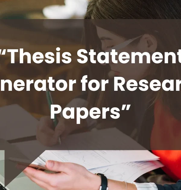 Thesis Statement Generator for Research Papers